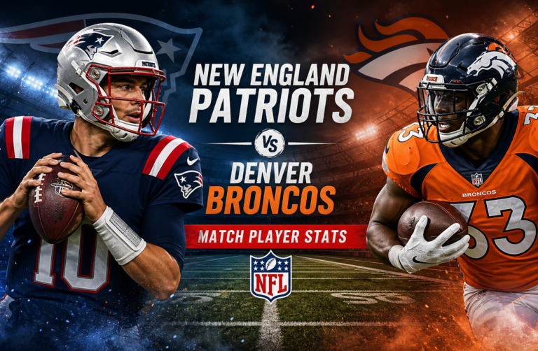 New England Patriots vs Denver Broncos Match Player Stats